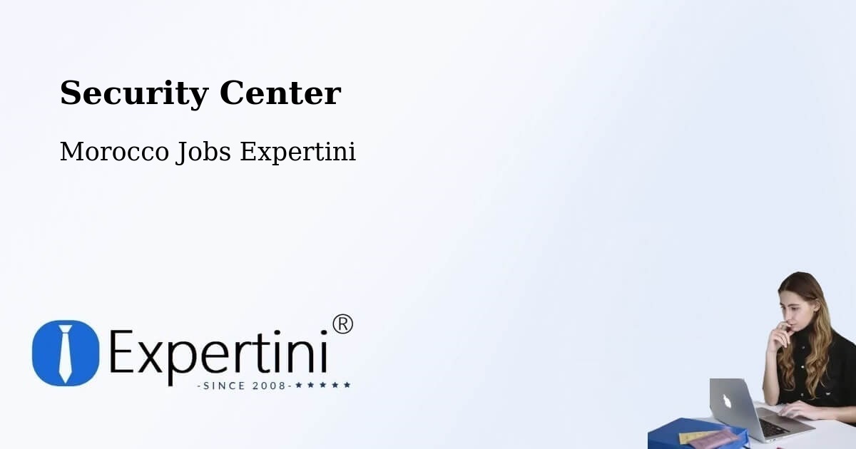 Security & Compliance – Almis Marmoucha - Morocco Jobs Expertini